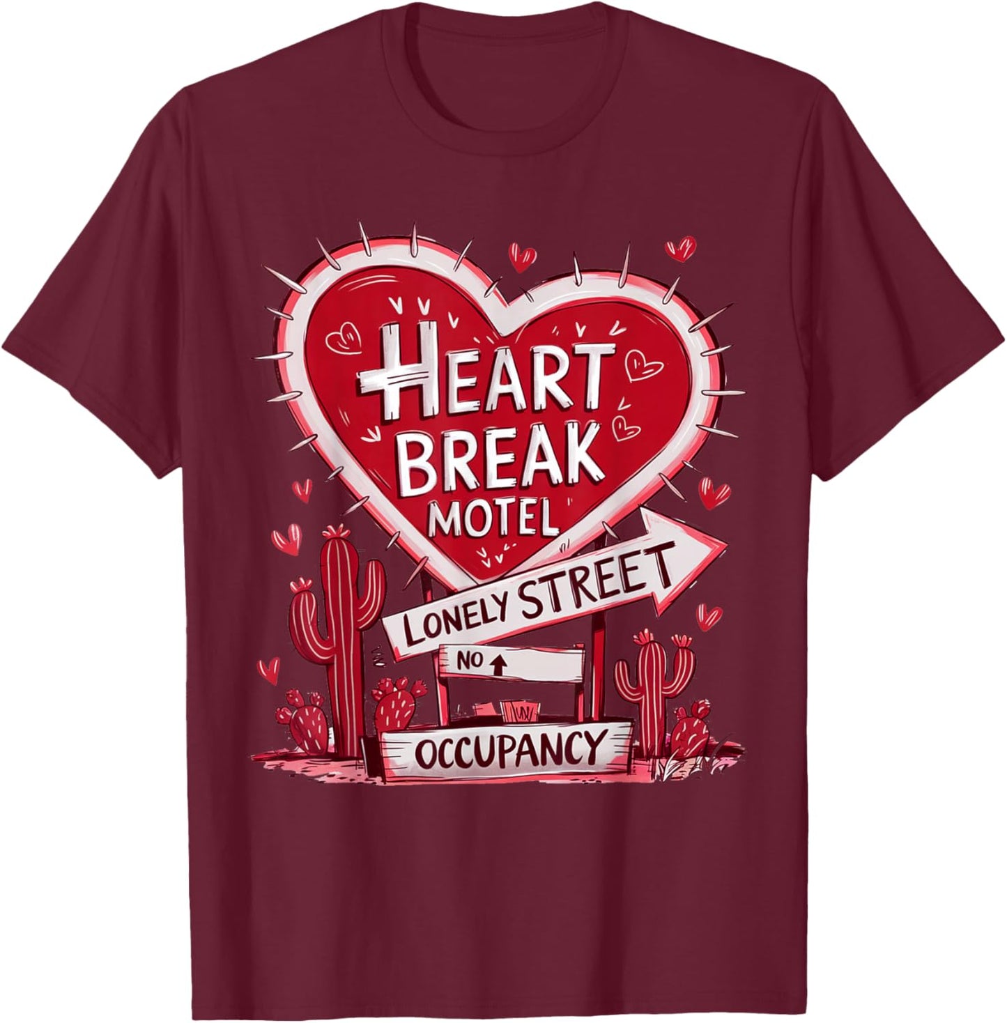 Heart Break Motel Retro Lonely Street Cactus Lovers Design T-Shirt - T-Shirt | Maroon