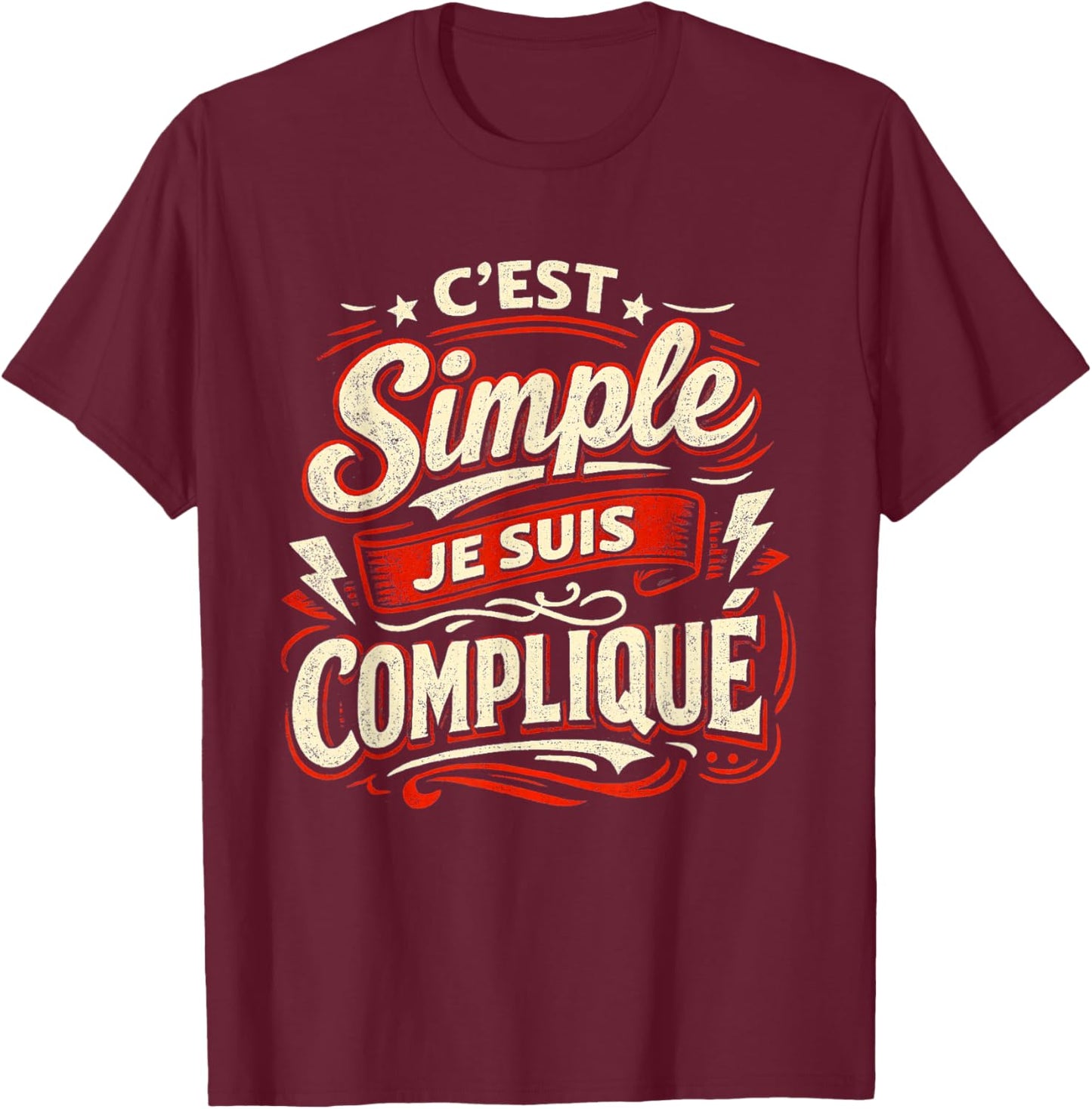 Cadeau Homme Humour Original C'est Simple Je suis Compliqué T-Shirt - T-Shirt | Maroon