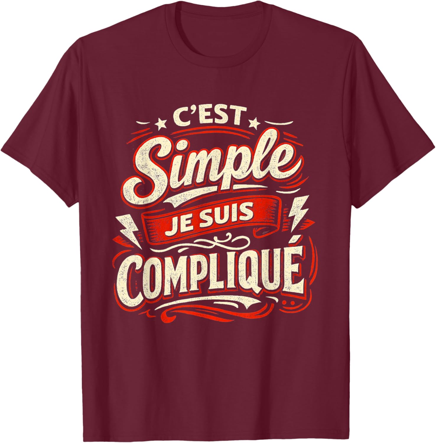 Cadeau Homme Humour Original C'est Simple Je suis Compliqué T-Shirt - T-Shirt | Maroon