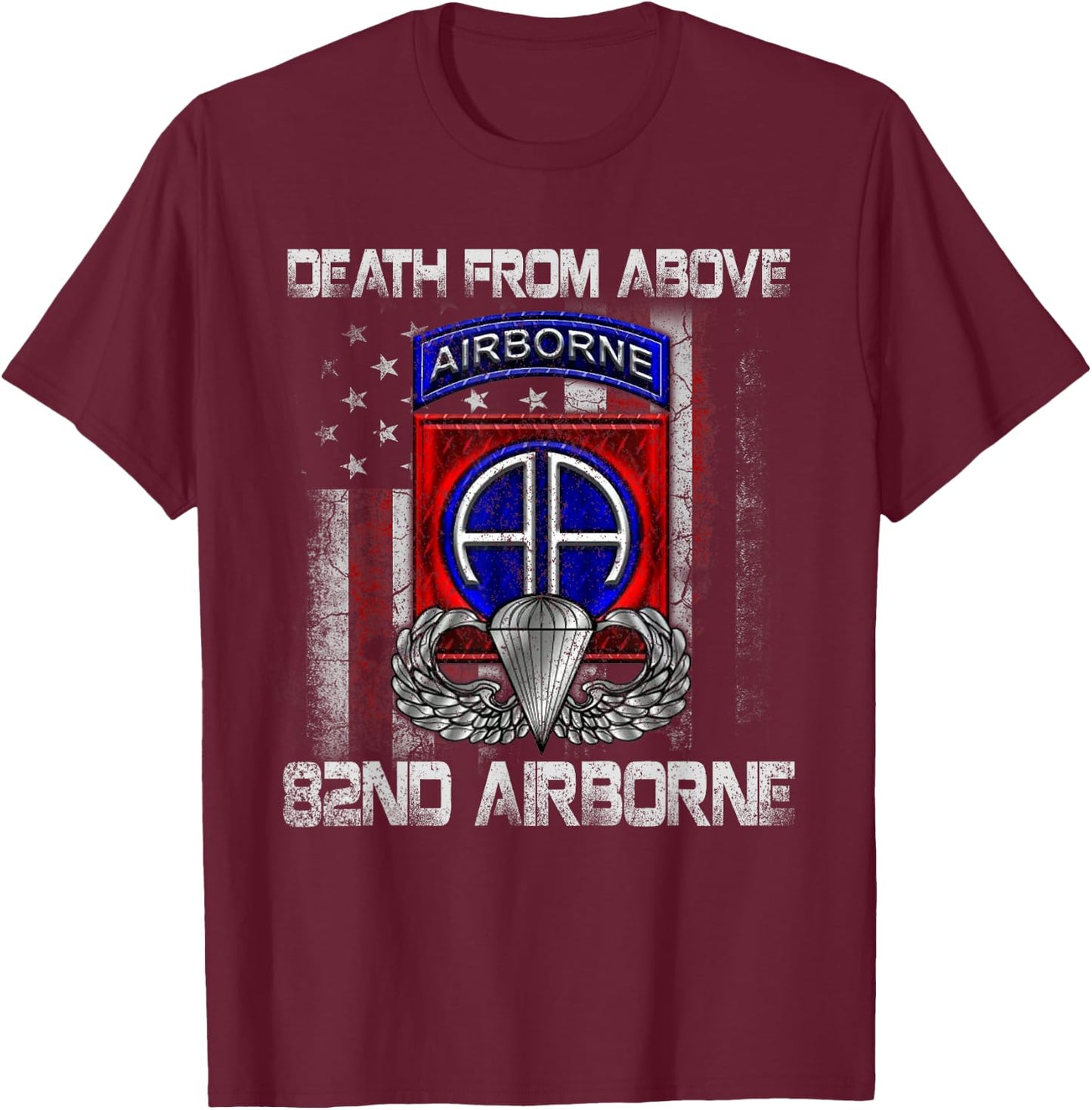 Death From Above 82nd Airborne Division Paratrooper Flag T-Shirt - T-Shirt | Maroon