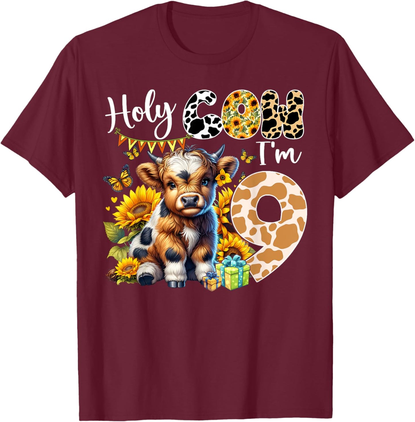 Holy Cow I’m 9 Years Old Dairy Cow Sunflowers 9th Birthday T-Shirt - T-Shirt | Maroon