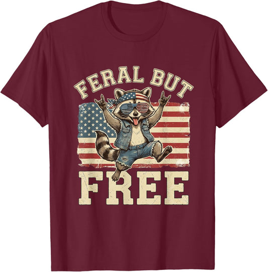 Feral But Free Funny Raccoon Patriotic 4th of July USA T-Shirt - T-Shirt | Maroon