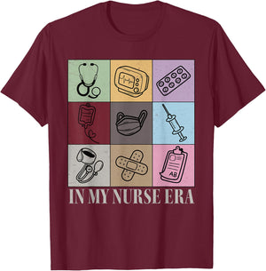 In My Nurse Era Shirt Women Girl Nursing School Nurse T-Shirt - T-Shirt | Maroon