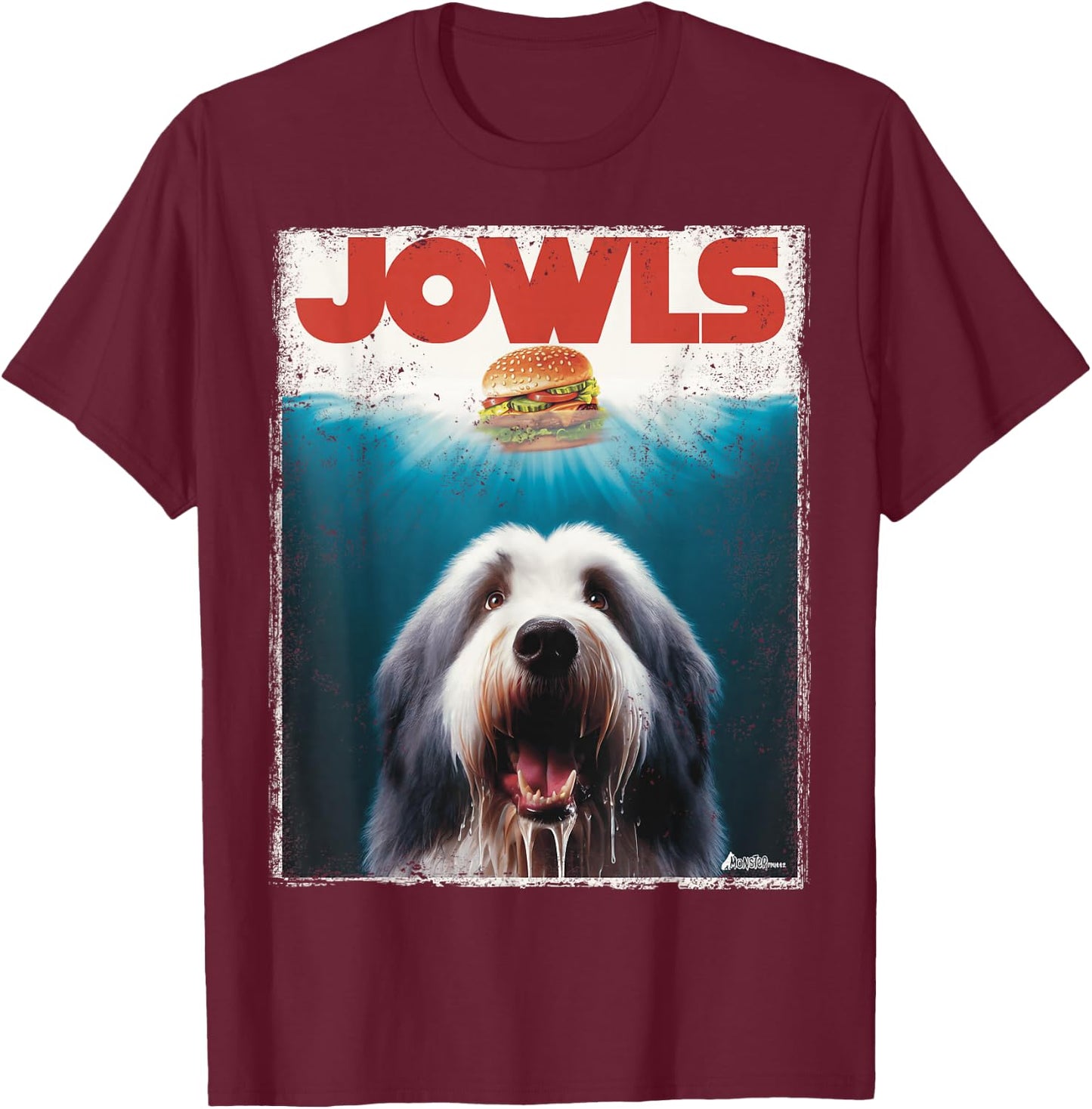 Jowls Old English Sheepdog, Paws Drooling, Dog Mom Top, Dad Men Women Kids T-Shirt - T-Shirt | Maroon