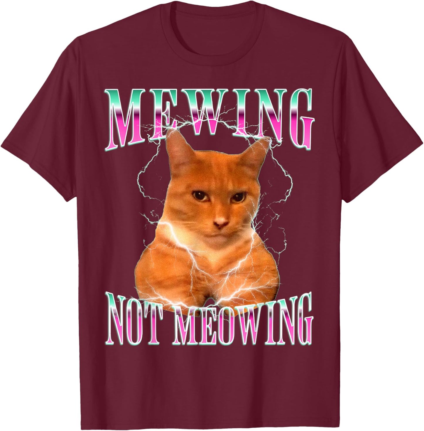 Cat Mewing Meme Mewing Not Meowing Women T-Shirt - T-Shirt | Maroon