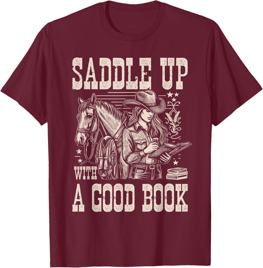 Saddle Up with a Good Book - Cowgirl Western Women Vintage T-Shirt - T-Shirt | Maroon