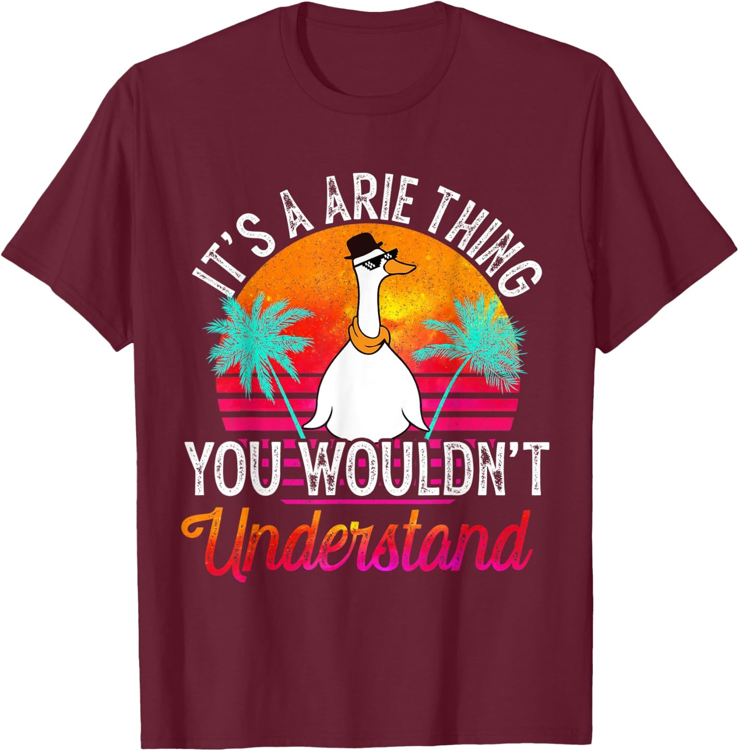 It's A Arie Thing You Wouldn't Understand Funny Arie Name T-Shirt - T-Shirt | Maroon