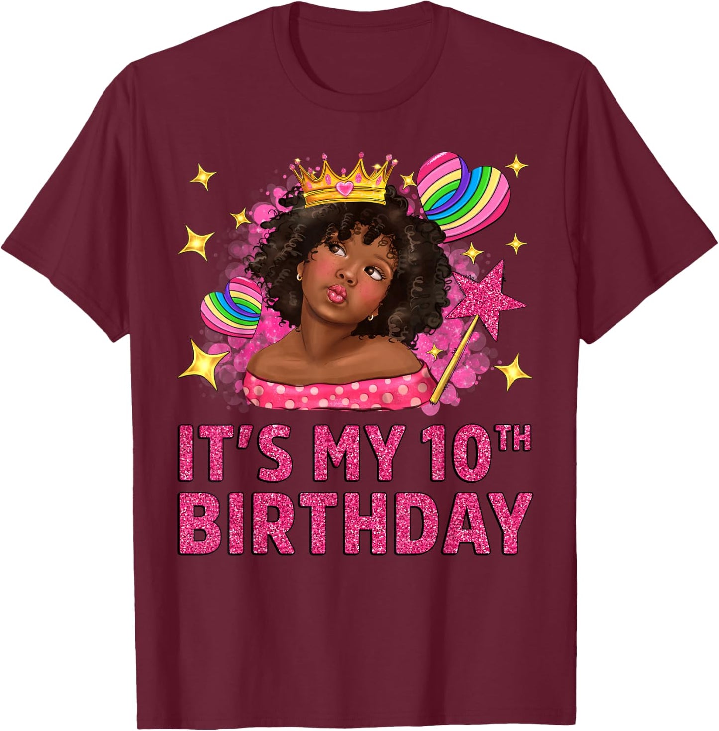 It's My 10th Birthday Black Girl African American Black Kids T-Shirt - T-Shirt | Maroon