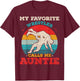 My Favorite Wrestler Calls Me Auntie Funny Wrestling Aunt T-Shirt - T-Shirt | Maroon