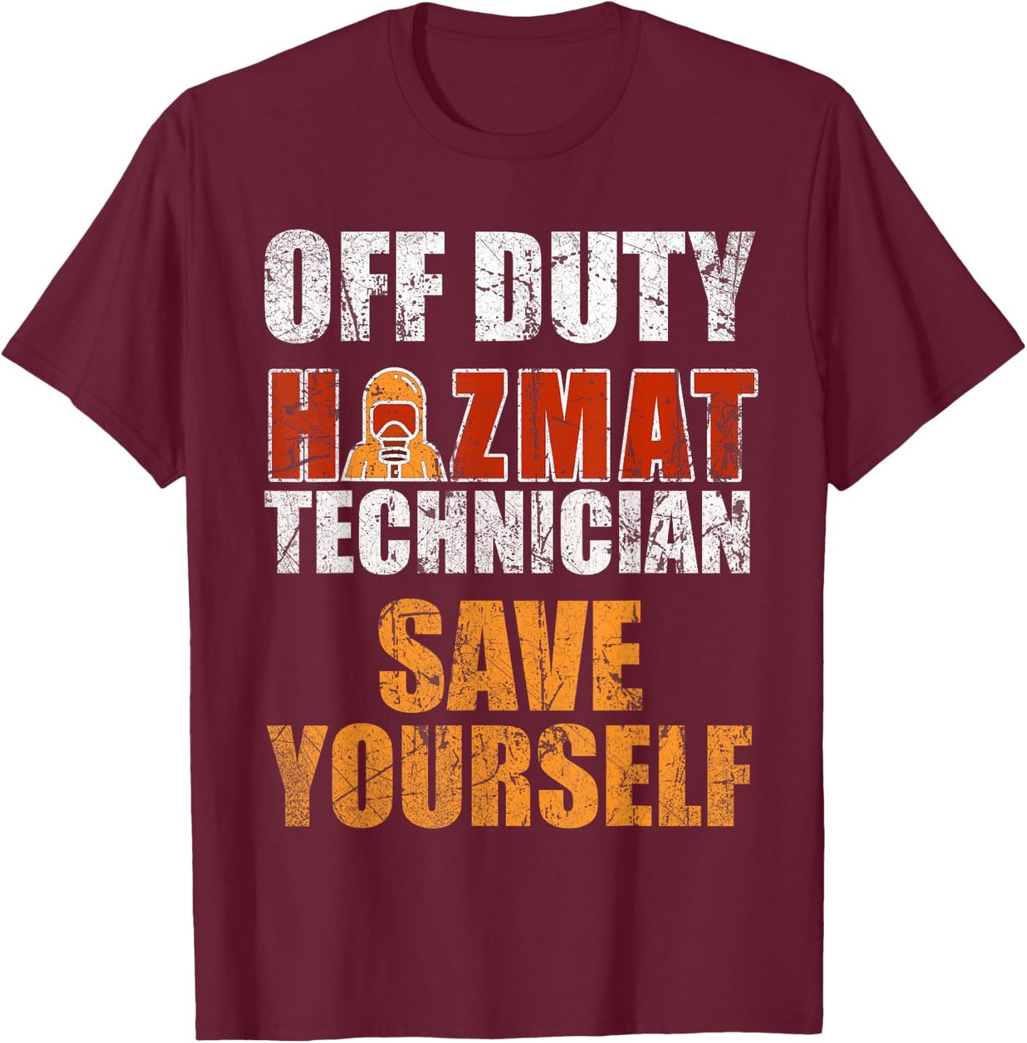 Dangerous Goods Team Off Service Hazardous Substances Engineers Team T-Shirt - T-Shirt | Maroon