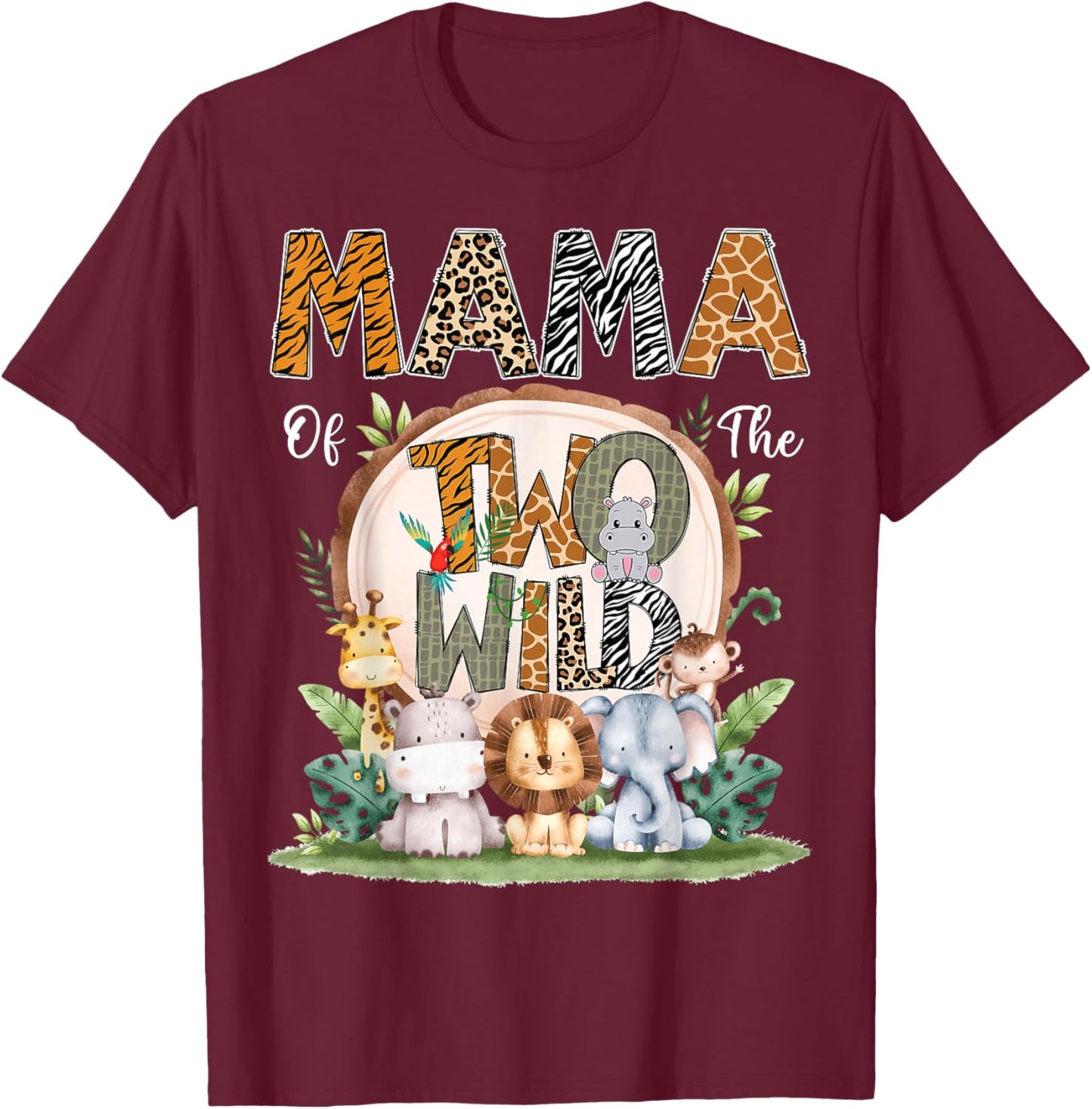 Mama Of The Two Wild Animal Safari 2Nd Birthday Party T-Shirt - T-Shirt | Maroon