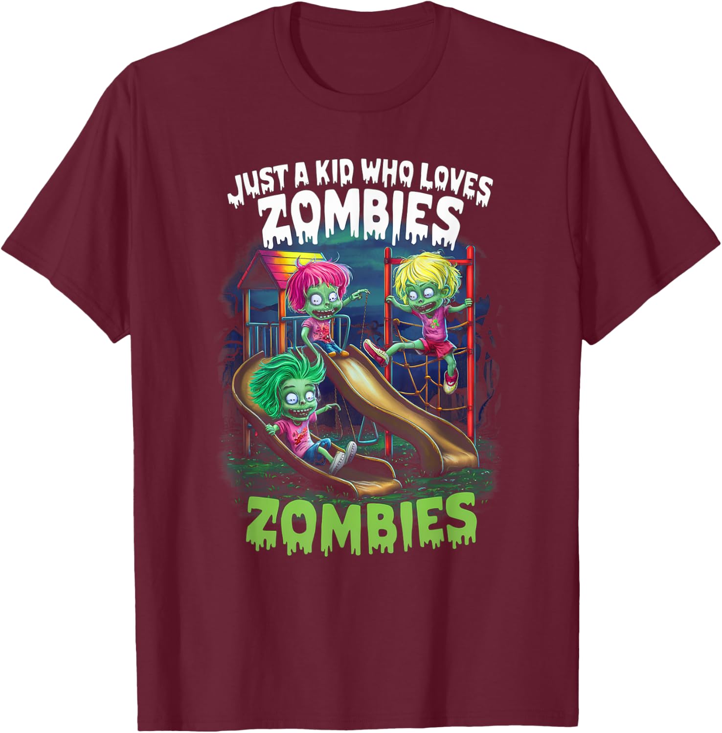Just A Kid Who Loves Zombies Funny Halloween Costume T-Shirt - T-Shirt | Maroon