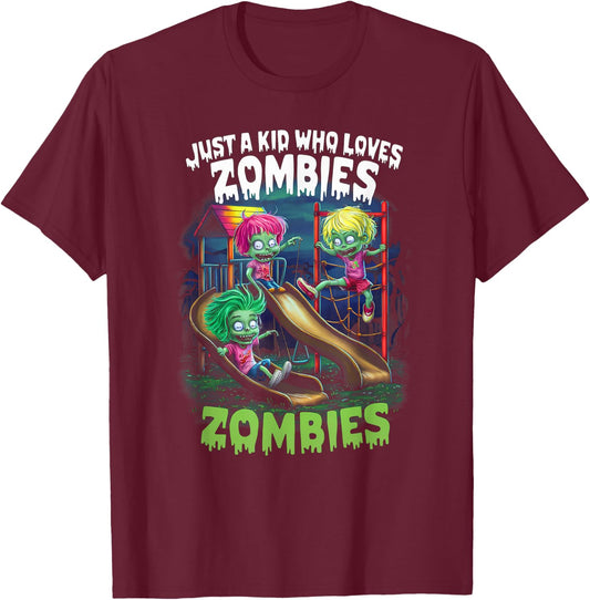 Just A Kid Who Loves Zombies Funny Halloween Costume T-Shirt - T-Shirt | Maroon