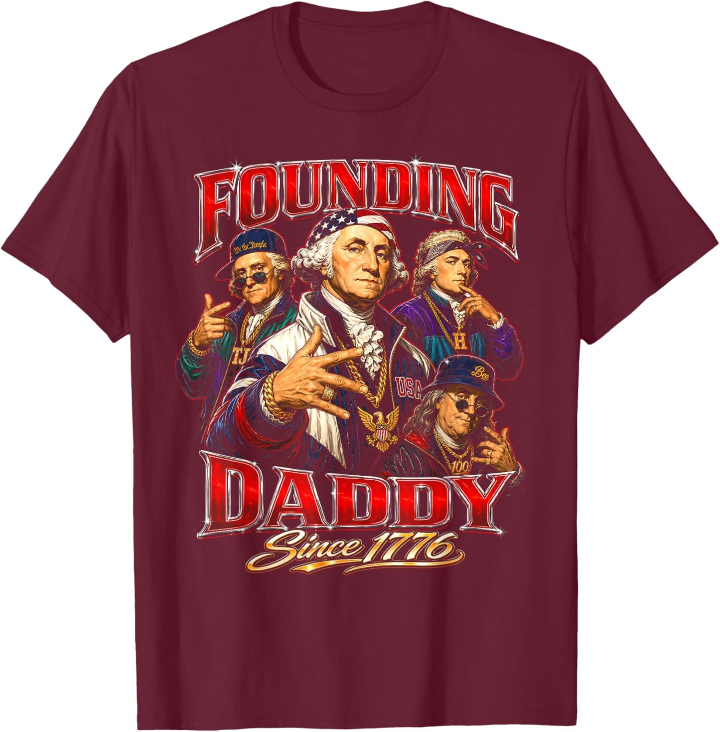 Founding Daddy T-Shirt - T-Shirt | Maroon