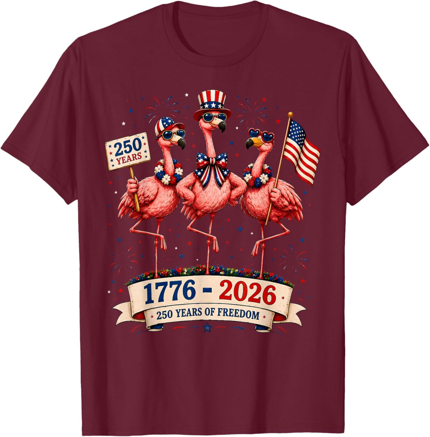 Patriotic Flamingo 250 Years American Spirit T-Shirt - T-Shirt | Maroon