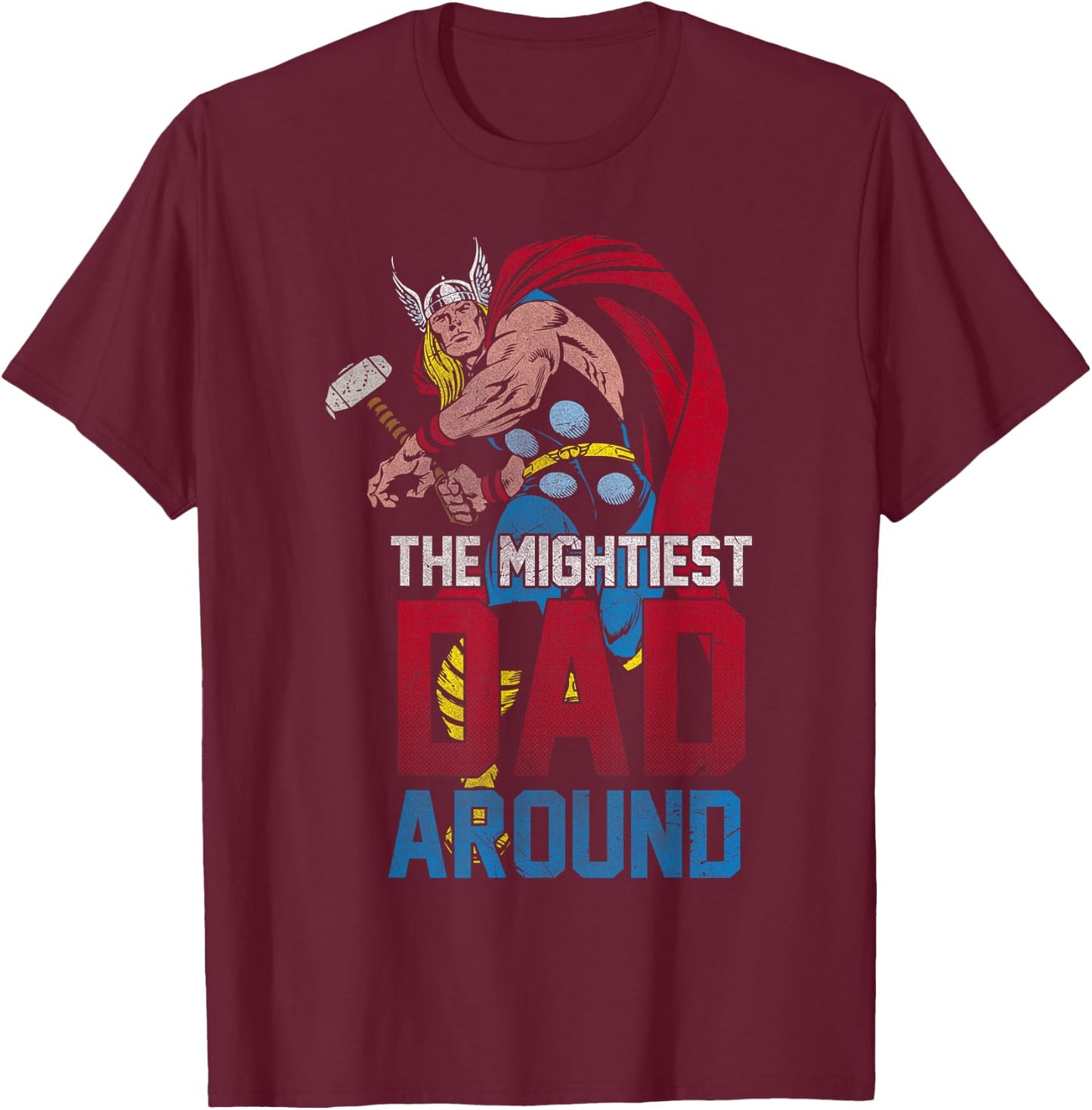 Marvel Father's Day Thor Mightiest Dad Around Vintage T-Shirt - T-Shirt | Maroon