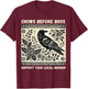 Crows Before Bros Support Your Local Murder T-Shirt - T-Shirt | Maroon