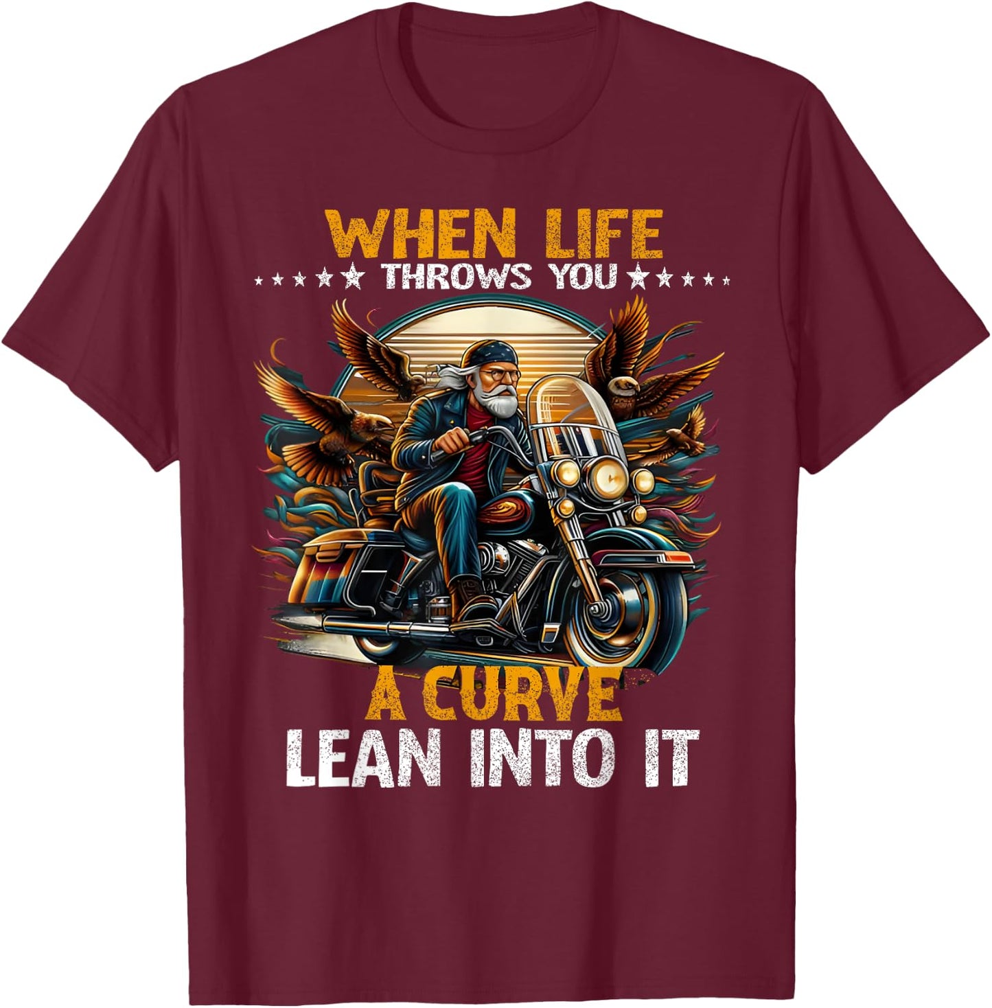 Biker When Life Throws You A Curve Grandpa Motorbike T-Shirt - T-Shirt | Maroon
