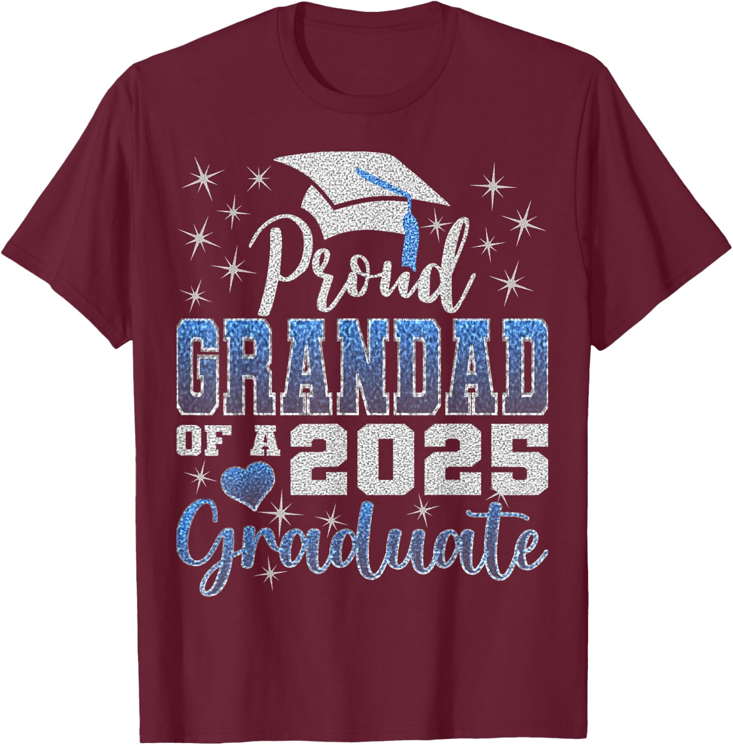 Super Proud Grandad of 2025 Graduate Awesome Family College T-Shirt - T-Shirt | Maroon