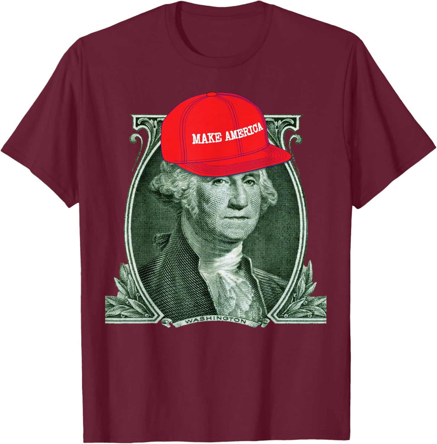 George Washington Make America 4th of July Funny History T-Shirt - T-Shirt | Maroon