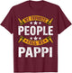 My Favorite People Call Me Pappi Vintage Fathers Day T-Shirt - T-Shirt | Maroon