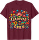 Carnival Crew Member – Funny Circus Costume Style T-Shirt - T-Shirt | Maroon