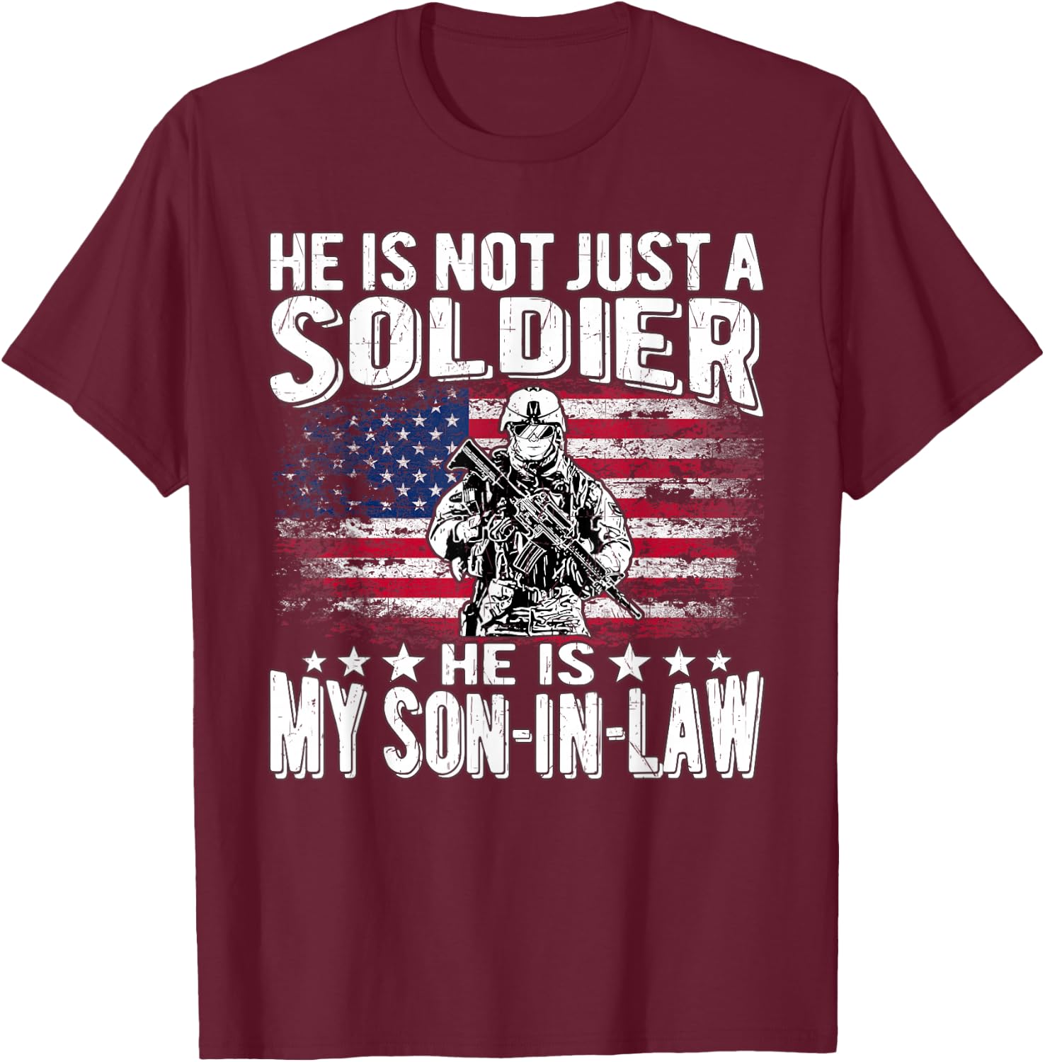 My Son-in-Law is A Soldier Proud Military Parent-in-Law Gift T-Shirt - T-Shirt | Maroon