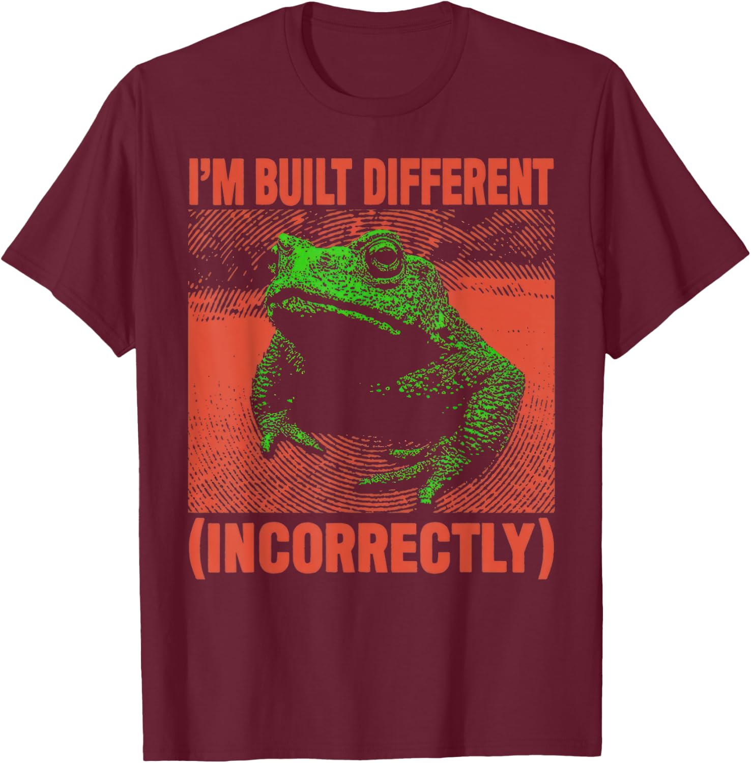 I'm Built Different Incorrectly Frog Retro T-Shirt - T-Shirt | Maroon