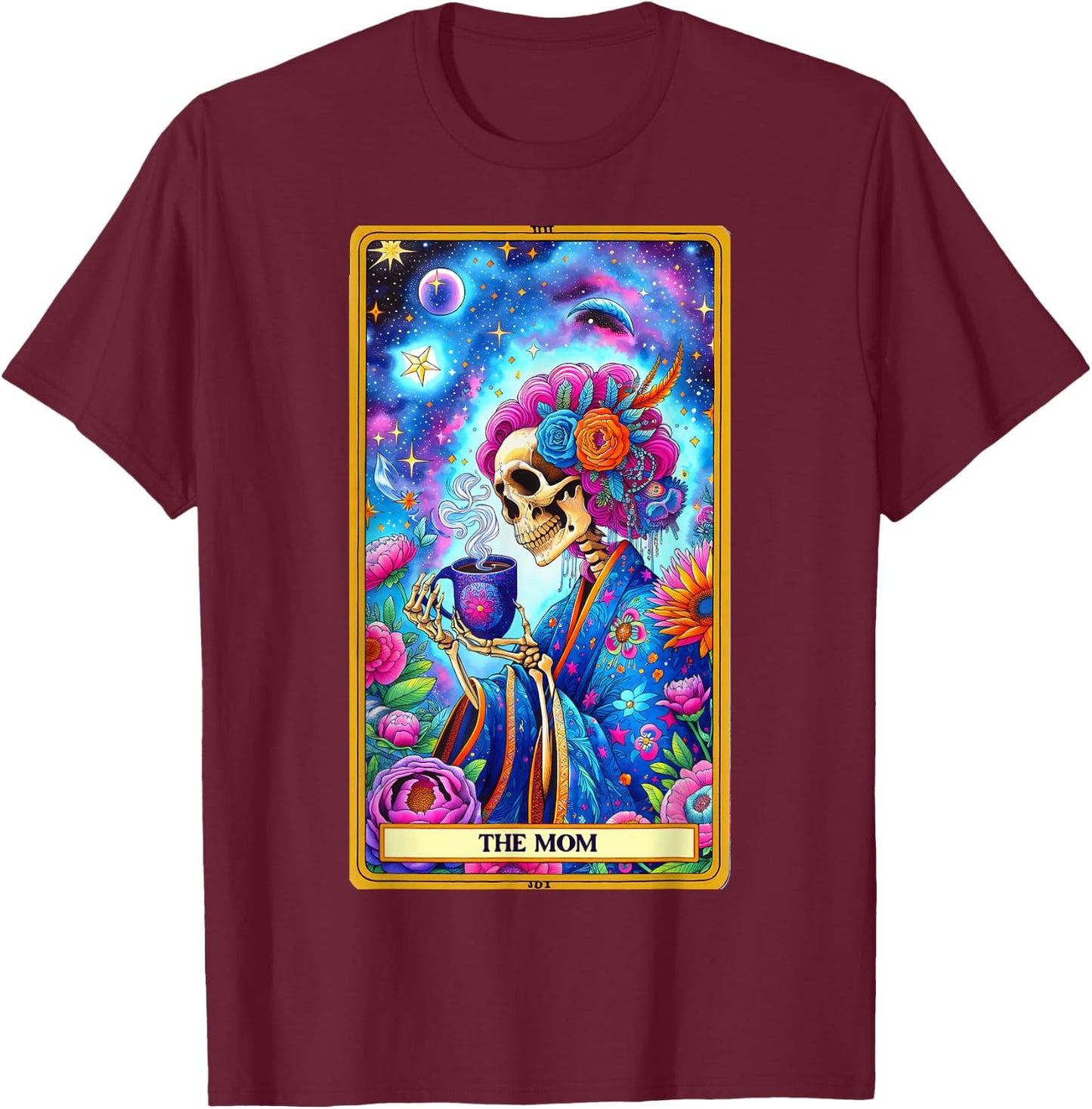 Mom Tarot Card Skeleton Skelly Messy Bun Robe Coffee Mama T-Shirt - T-Shirt | Maroon