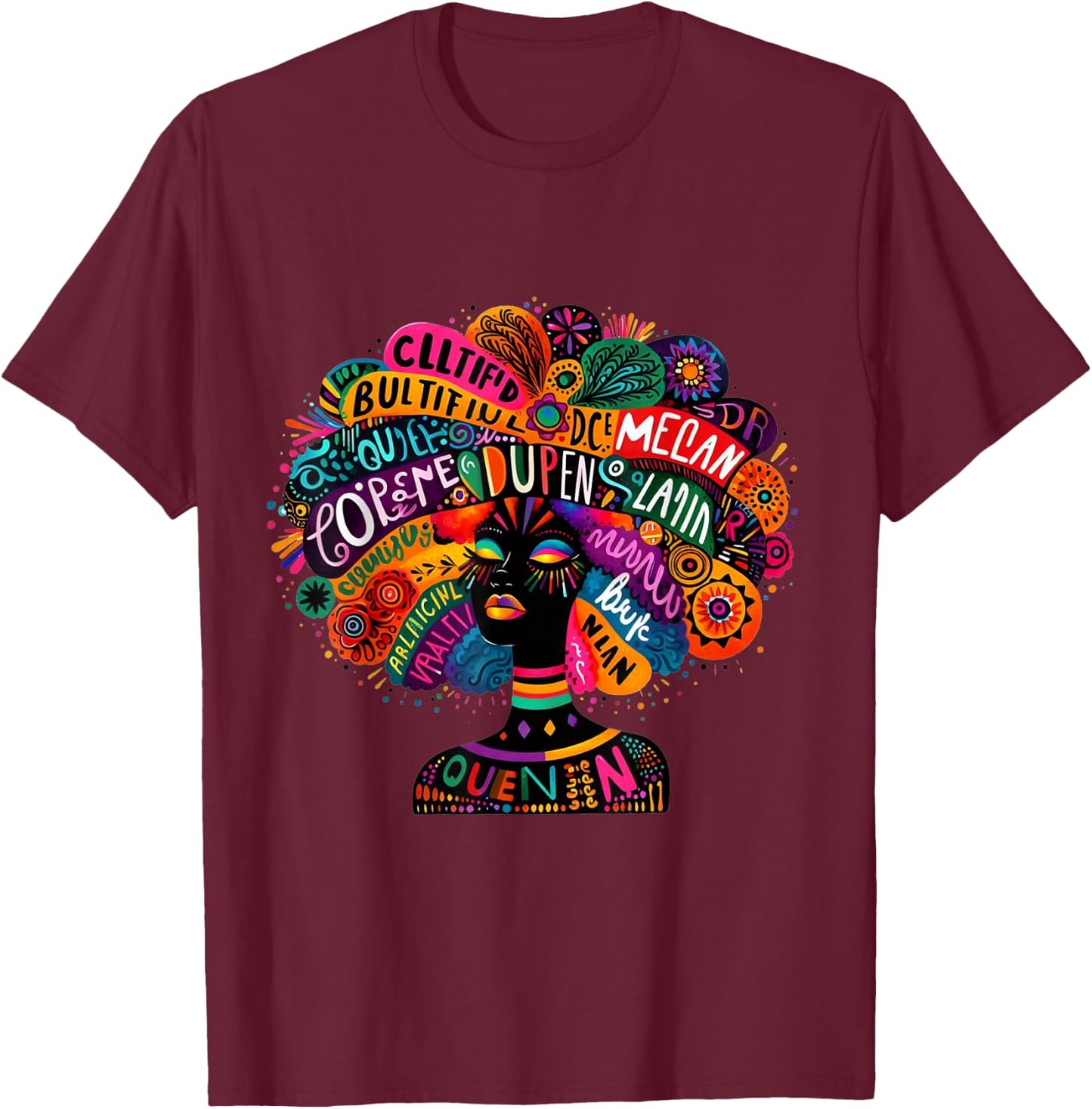 Cool African Woman Afro Color Painted Motivation Words T-Shirt - T-Shirt | Maroon