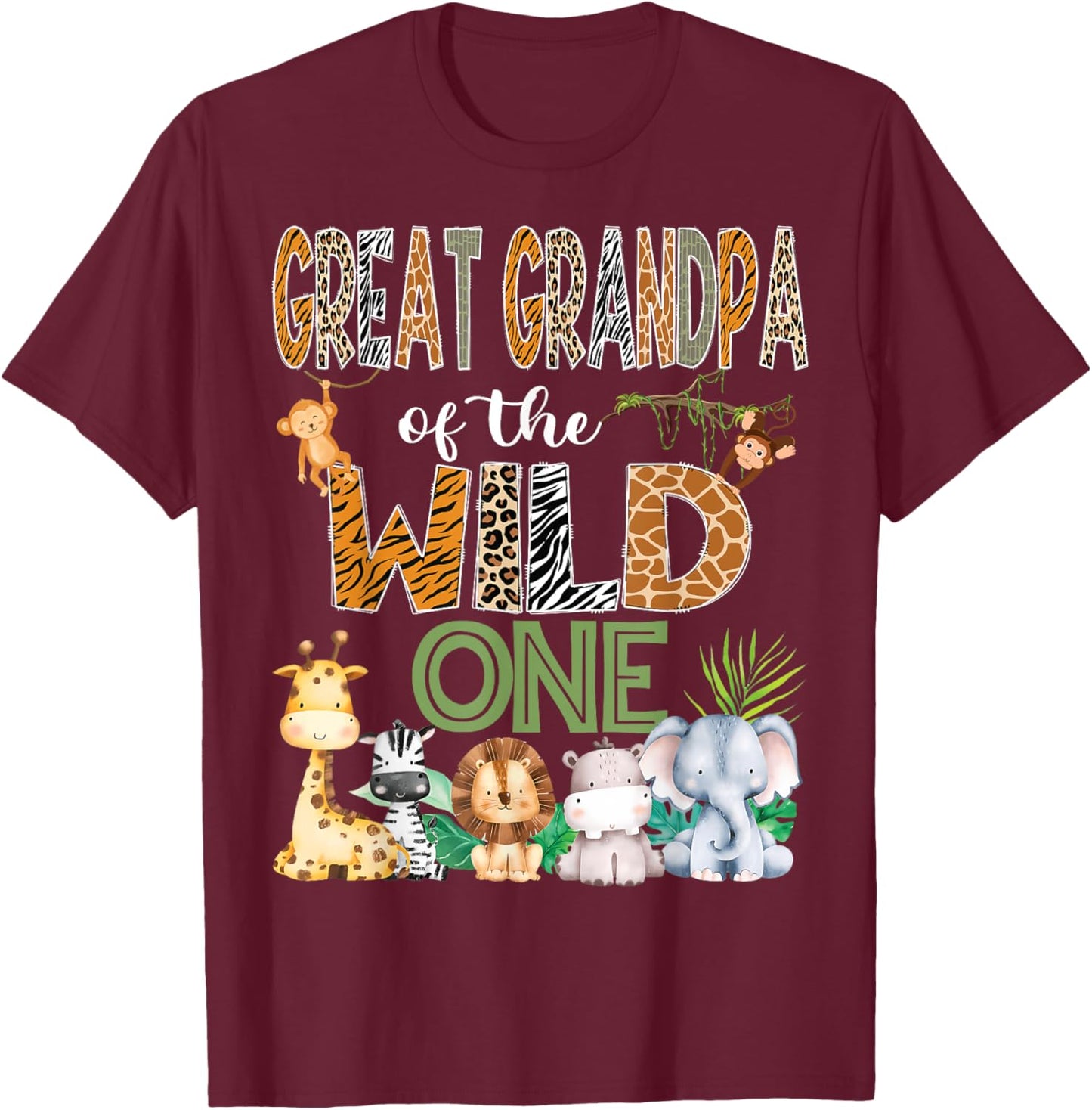 Great Grandpa Of The Wild One 1St Birthday Safari Zoo Jungle T-Shirt - T-Shirt | Maroon