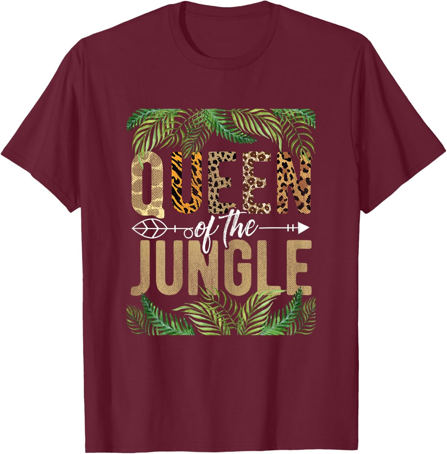 Queen Of The Jungle Queen Jungle Safari Wildlife Animals T-Shirt - T-Shirt | Maroon