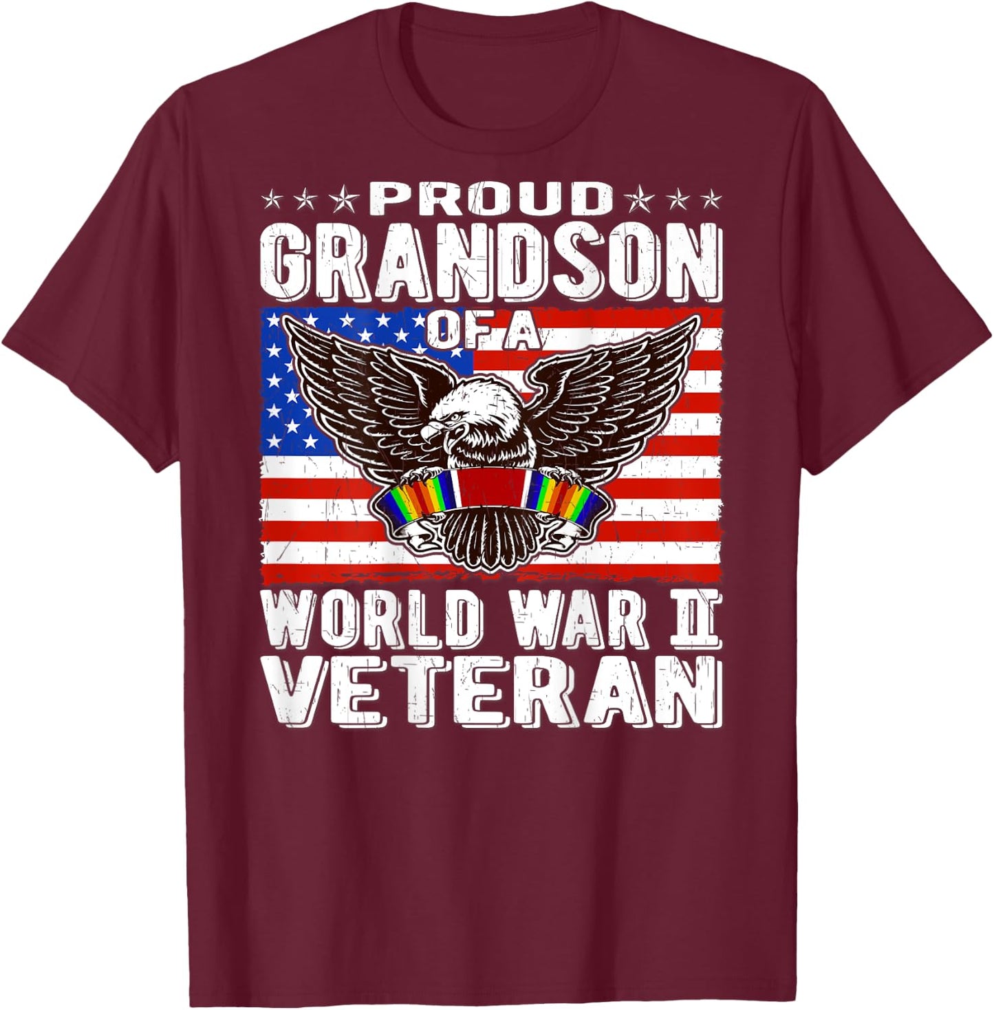 Proud Grandson Of A World War 2 Veteran - Patriotic WW2 Gift T-Shirt - T-Shirt | Maroon