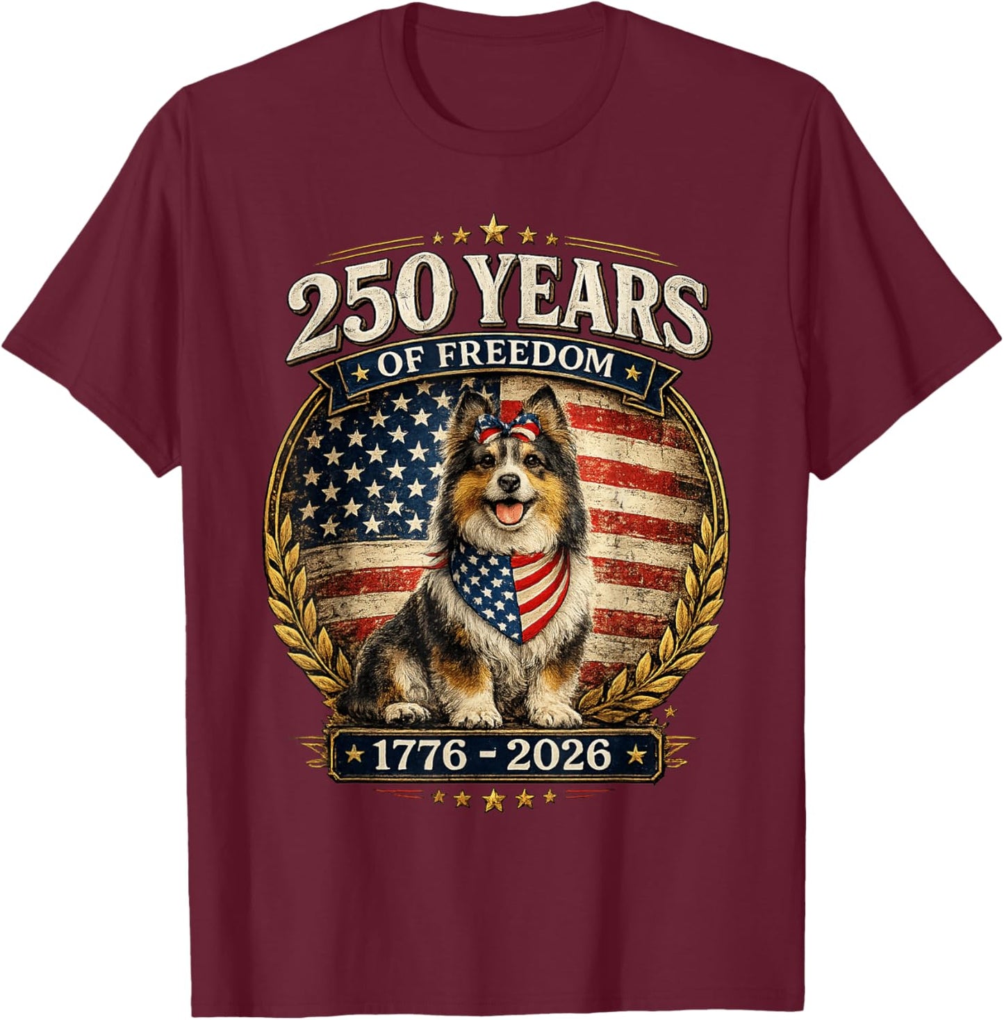 250 Years America Anniversary Shetland Sheepdog T-Shirt - T-Shirt | Maroon