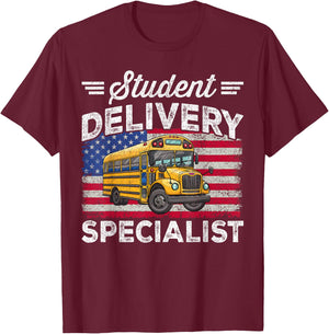 Students Delivery Specialist Funny Back To School Bus Driver T-Shirt - T-Shirt | Maroon