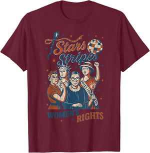 4th Of July Feminist Stars Stripes and Women's Rights T-Shirt - T-Shirt | Maroon