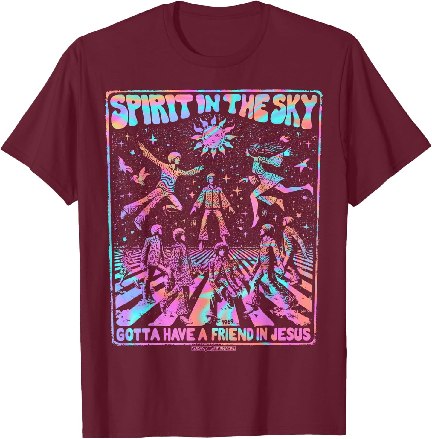 SPIRIT IN THE SKY Gotta Have a Friend in Jesus T-Shirt - T-Shirt | Maroon