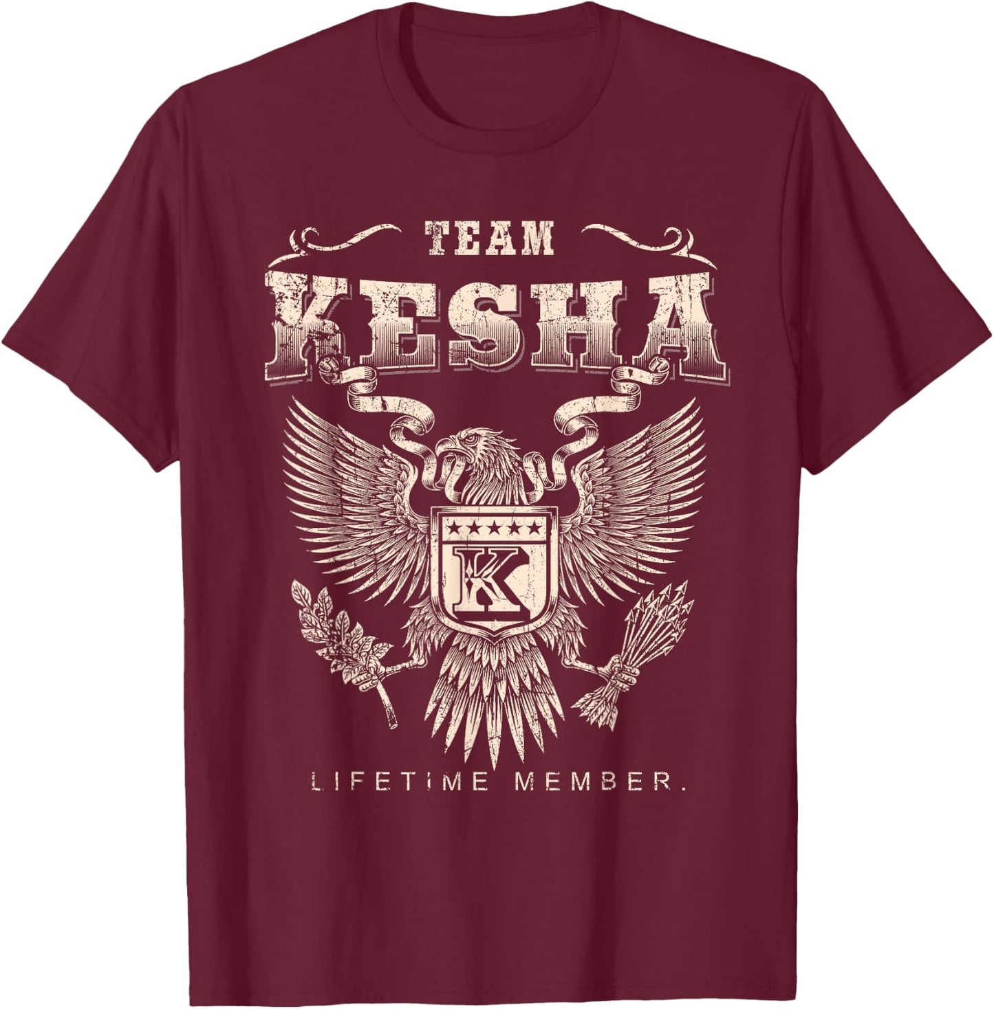 Team Kesha Lifetime Member - Kesha Name T-Shirt - T-Shirt | Maroon