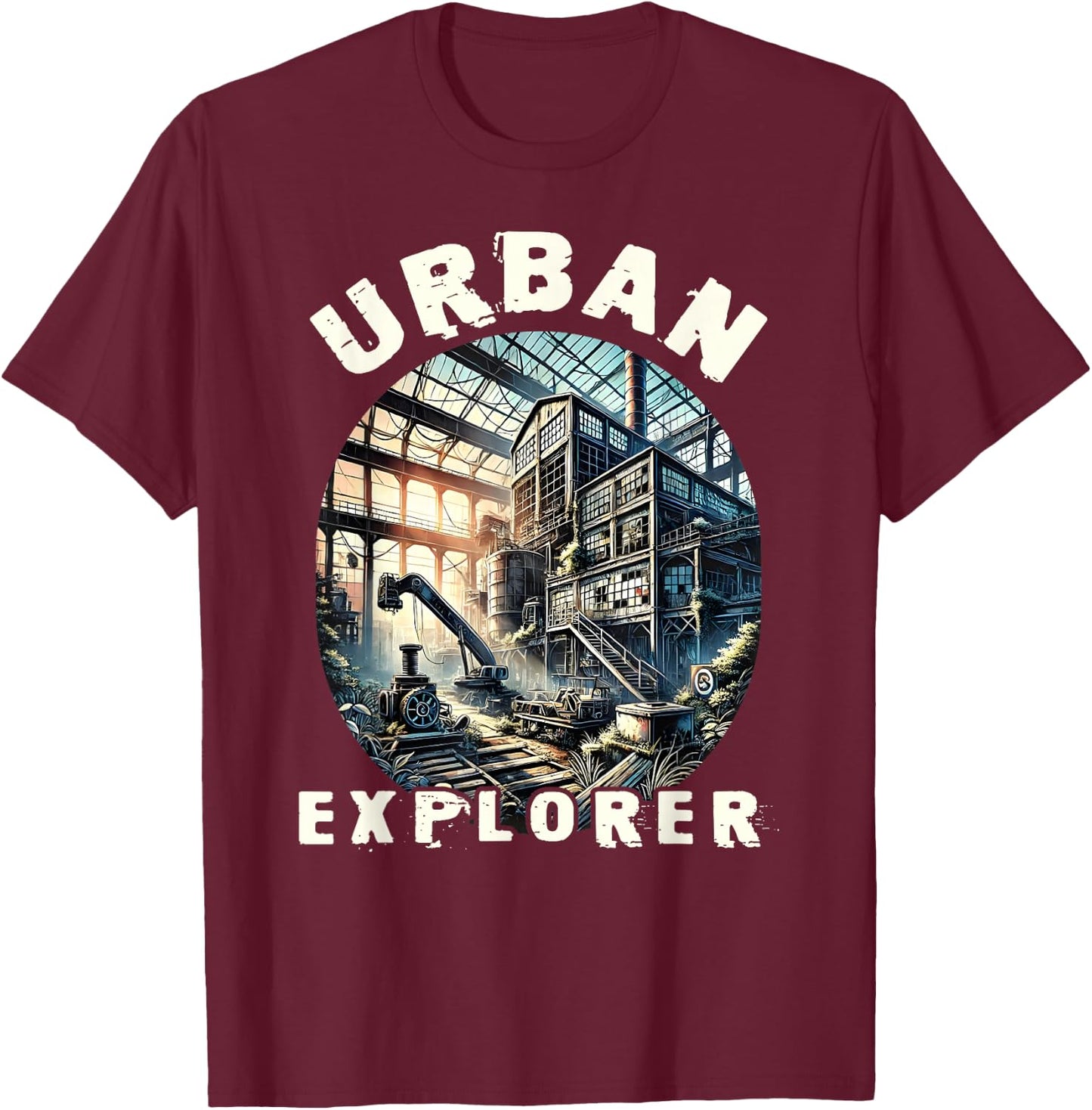 Urban Explorer, Old Building URBEX, Abandoned City, Travel T-Shirt - T-Shirt | Maroon