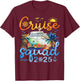 Cruise Squad 2025 Family Group Matching Cruising Vacation T-Shirt - T-Shirt | Maroon