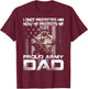 I Once Protected Him Now He Protects Me Proud Army Dad T-Shirt - T-Shirt | Maroon