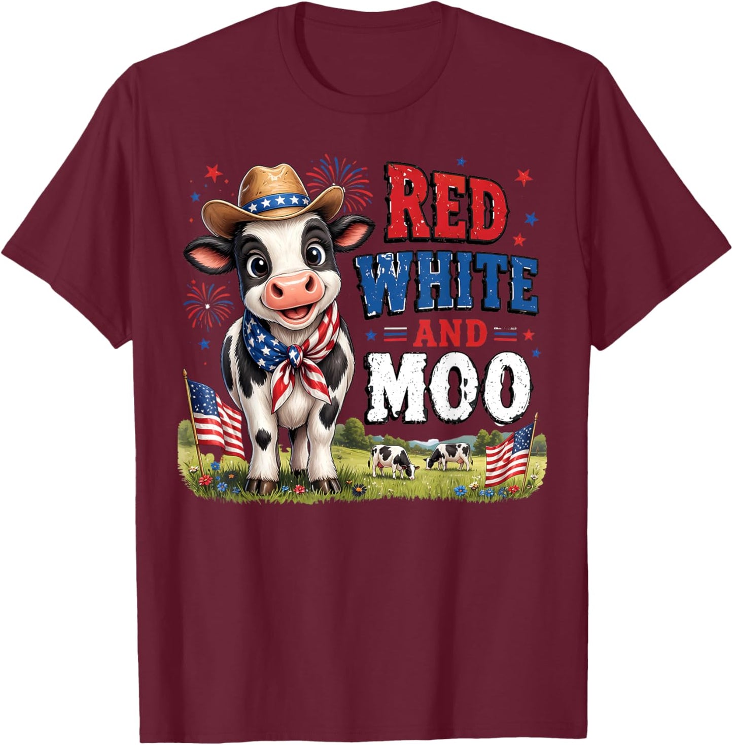 Red White and Moo Funny Cow 4th July Farm Life Independence T-Shirt - T-Shirt | Maroon