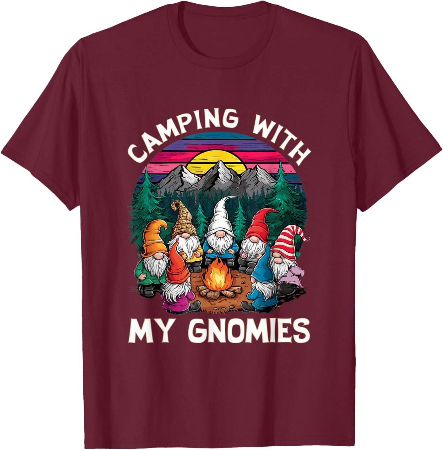 Camping With My Gnomies Funny Gnome Campfire T-Shirt - T-Shirt | Maroon