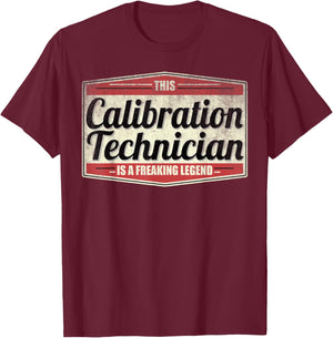 Funny Profession Quote Vintage Calibration Technician T-Shirt - T-Shirt | Maroon