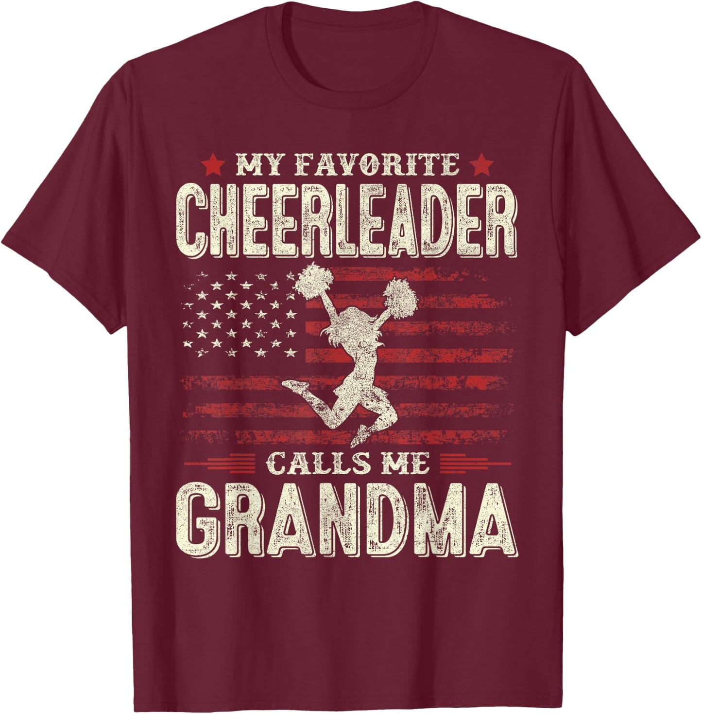 My Favorite Cheerleader Calls Me Grandma Flag Cheer Grandma T-Shirt - T-Shirt | Maroon