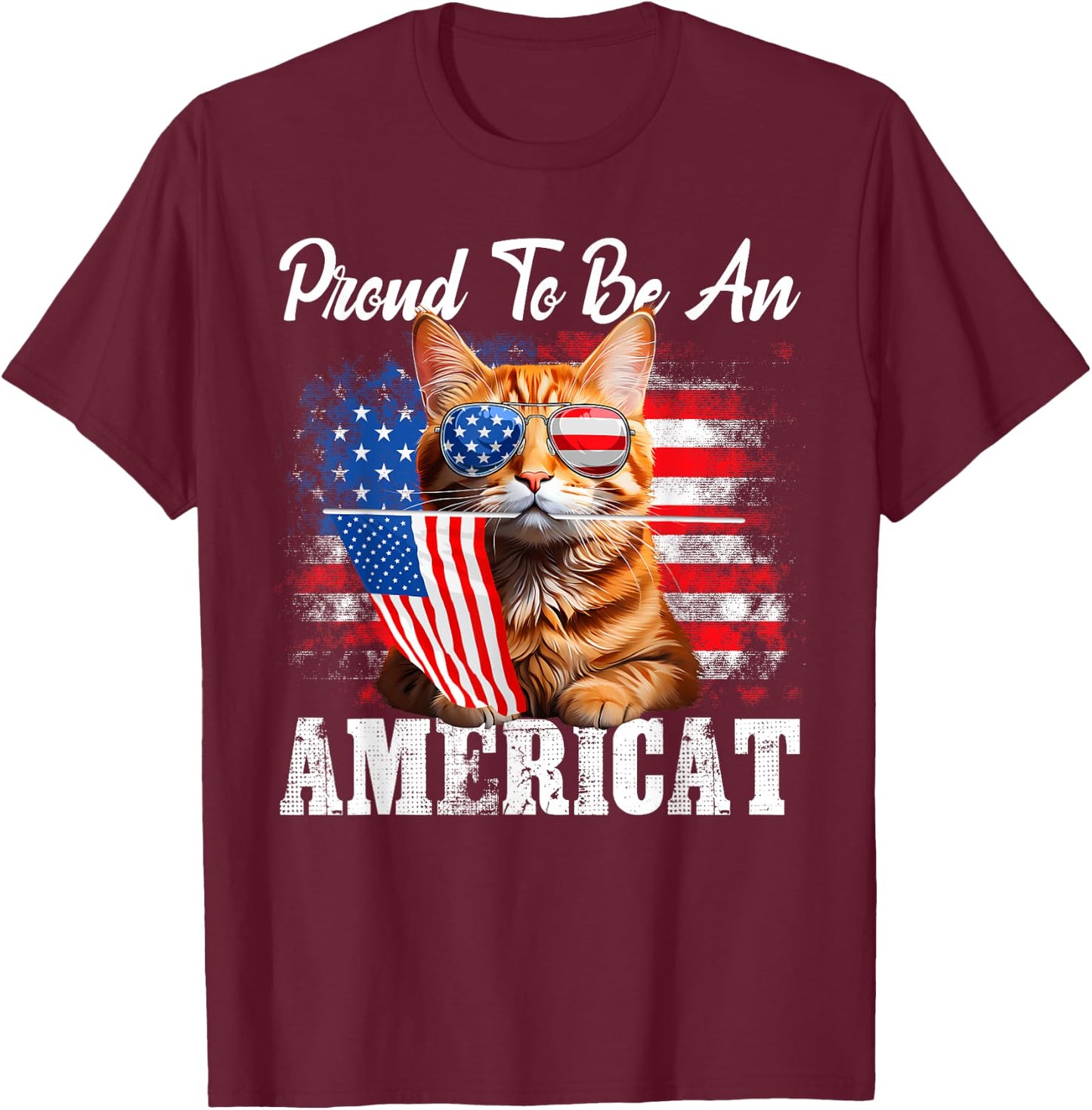 Proud To Be An Americat Orange Cat American Flag 4th Of July T-Shirt - T-Shirt | Maroon