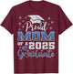 Super Proud Mom of 2025 Graduate Awesome Family College T-Shirt - T-Shirt | Maroon