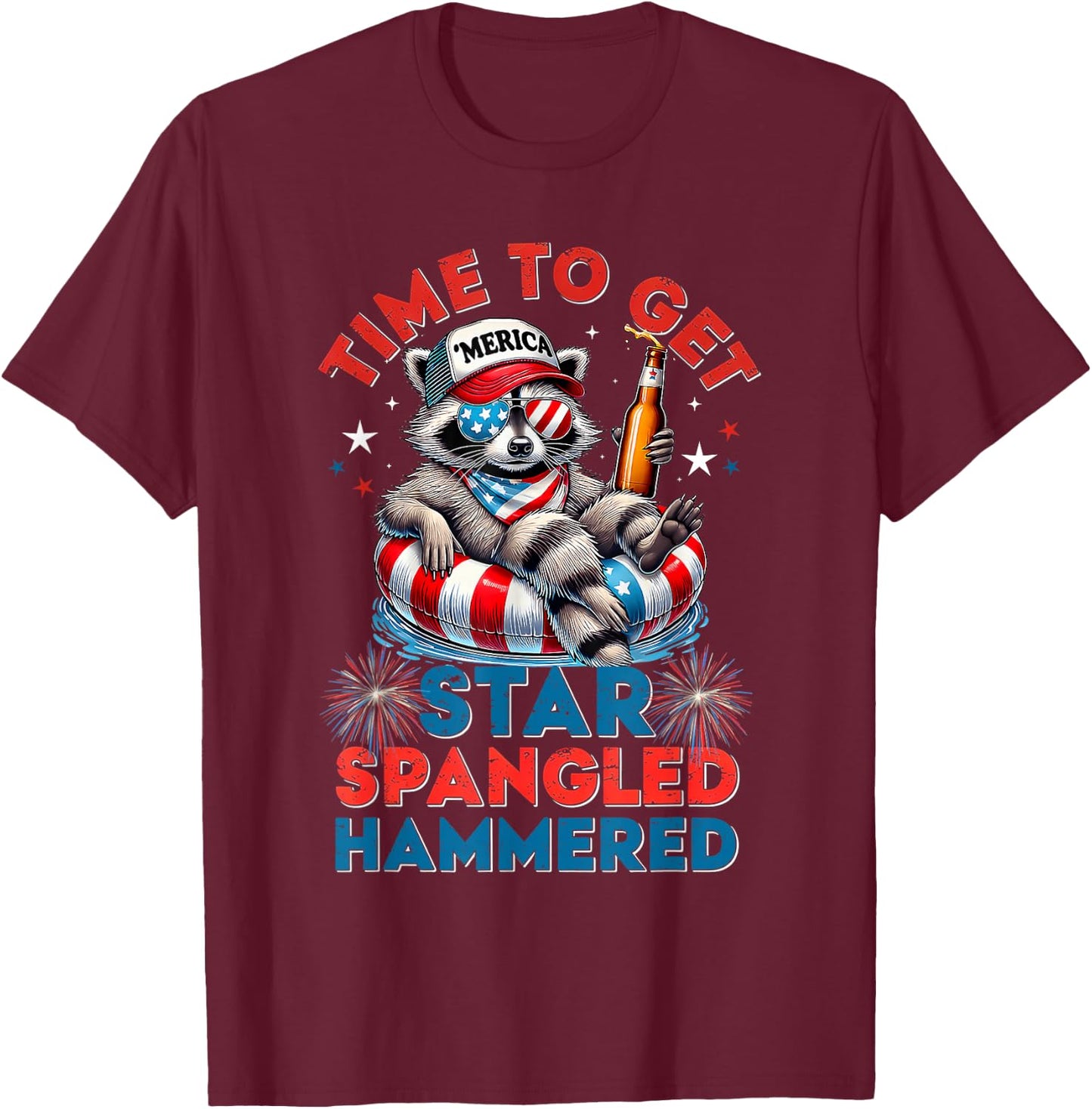 Time to Get Star Spangled Hammered 4th of July Men Racoon T-Shirt - T-Shirt | Maroon