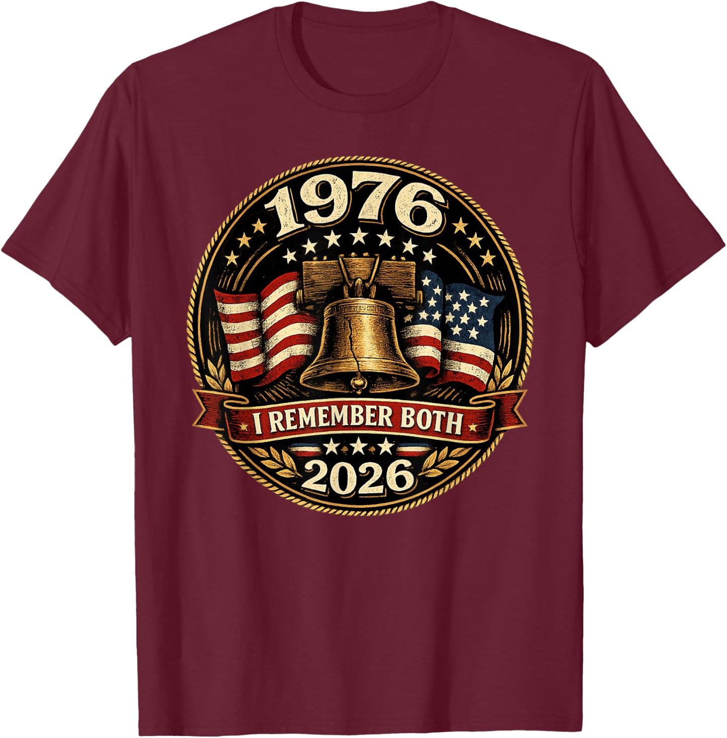 1976 to 2026 I Remember Both T-Shirt - T-Shirt | Maroon