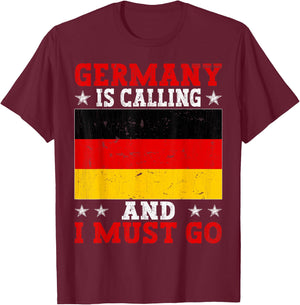 Germany Is Calling And I Must Go Travel Vintage T-Shirt - T-Shirt | Maroon